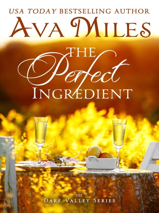 Title details for The Perfect Ingredient by Ava Miles - Available